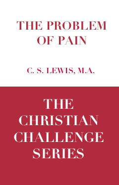 C. S. Lewis, The Problem of Pain (1940)
