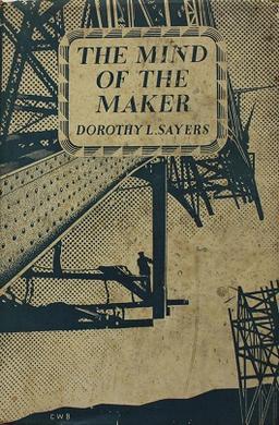 Dorothy L. Sayers, The Mind of the Maker (1941)