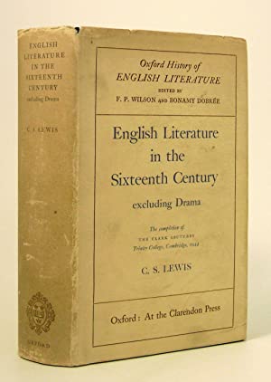 C. S. Lewis, English Literature in the Sixteenth Century Excluding Drama. Oxford History of English Literature (1944)